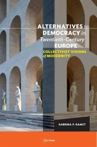 Cover of Alternatives to Democracy in Twentieth-Century Europe