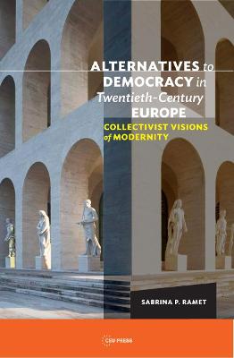 Cover of Alternatives to Democracy in Twentieth-Century Europe