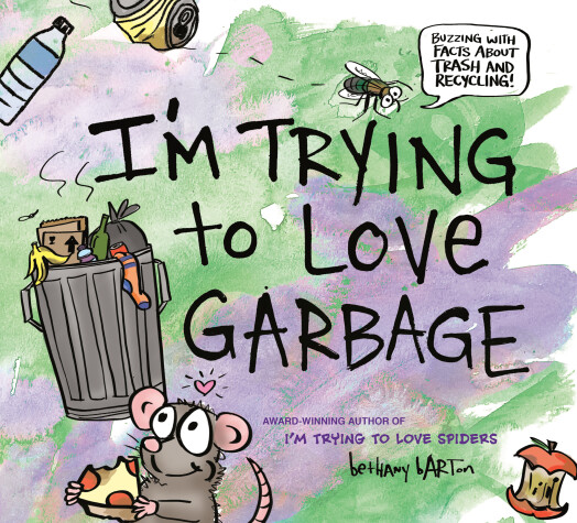 Book cover for I'm Trying to Love Garbage