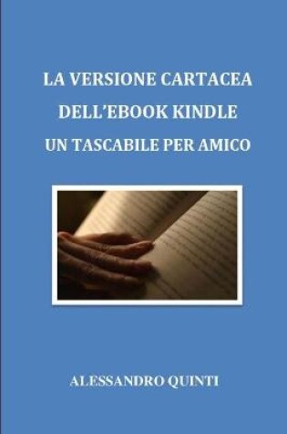 Cover of La Versione cartacea dell'ebook Kindle - Un tascabile per amico