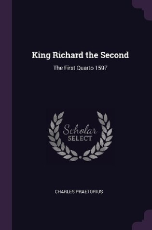 Cover of King Richard the Second