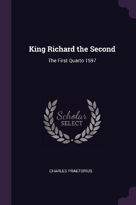Book cover for King Richard the Second