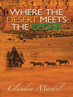 Book cover for Where the Desert Meets the Cedar