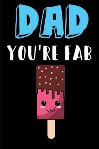 Cover of Dad You're Fab