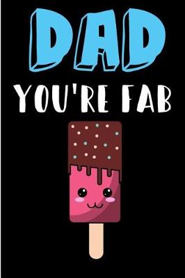 Cover of Dad You're Fab