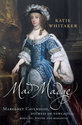 Cover of Mad MadgeMargaret Cavendish, Duchess of Newcastle,