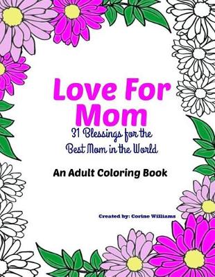 Book cover for Love for Mom - An Adult Coloring Book