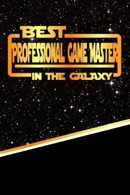 Book cover for The Best Professional Game Master in the Galaxy