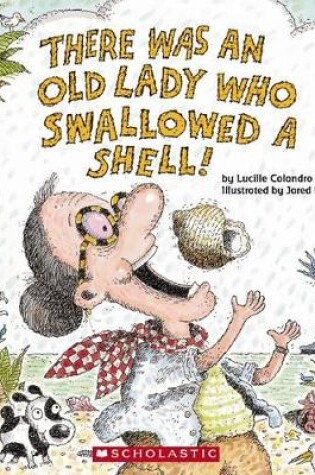Cover of There Was an Old Lady Who Swallowed a Shell