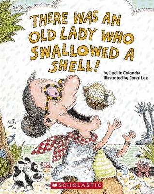 Book cover for There Was an Old Lady Who Swallowed a Shell