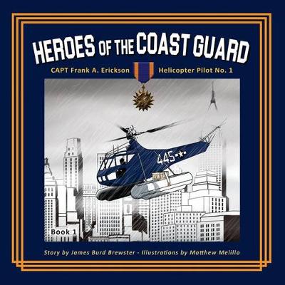 Book cover for Captain Frank A. Erickson, USCG