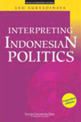 Book cover for Interpreting Indonesian Politics