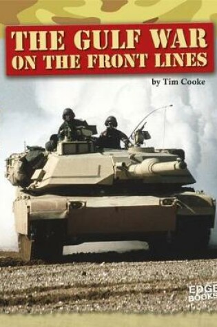 Cover of The Gulf War on the Front Lines