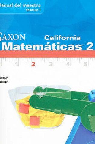 Cover of California Saxon Matematicas 2, Volumen 1