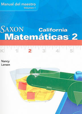 Book cover for California Saxon Matematicas 2, Volumen 1