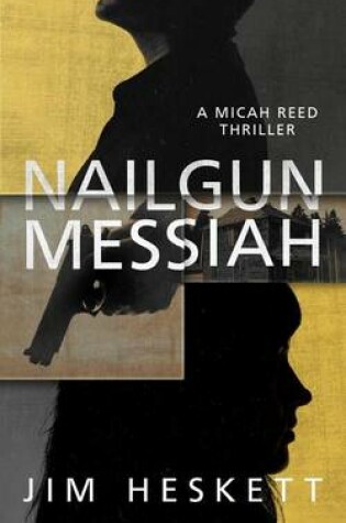 Cover of Nailgun Messiah