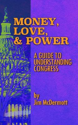 Book cover for Money, Love & Power