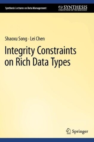 Cover of Integrity Constraints on Rich Data Types