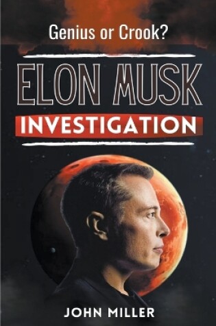 Cover of Elon Musk Investigation