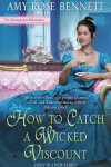 Book cover for How to Catch a Wicked Viscount