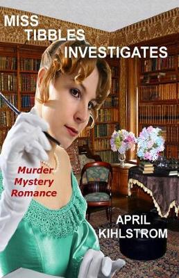 Book cover for Miss Tibbles Investigates