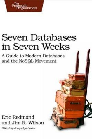 Cover of Seven Databases in Seven Weeks