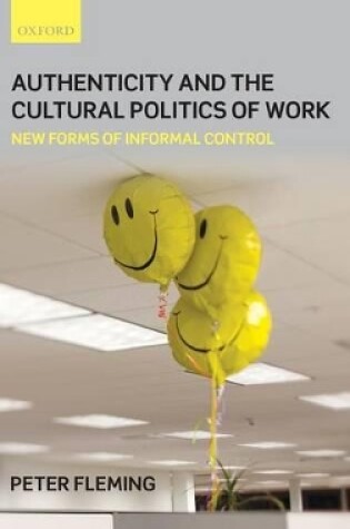 Cover of Authenticity and the Cultural Politics of Work