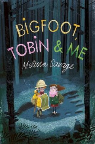 Cover of Bigfoot, Tobin & Me