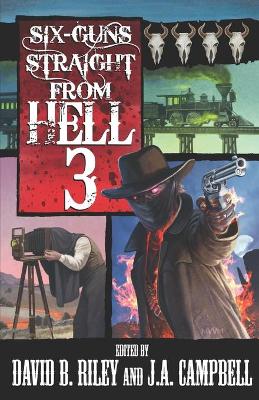Book cover for Six Guns Straight From Hell 3
