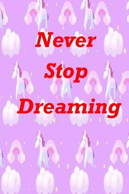 Book cover for never stop dreaming