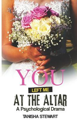 Book cover for You Left Me at the Altar