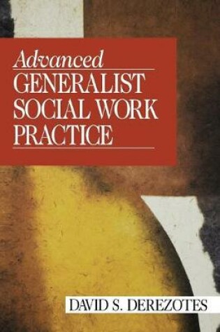 Cover of Advanced Generalist Social Work Practice