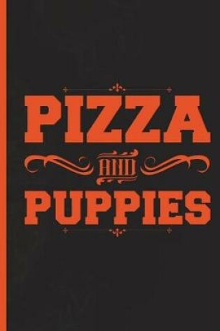Cover of Pizza And Puppies