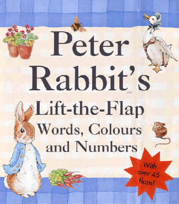 Book cover for Peter Rabbits Lift-the-Flap Book of Words, Colours & Numbers
