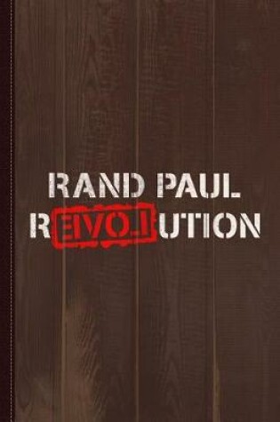 Cover of Rand Paul Revolution Journal Notebook