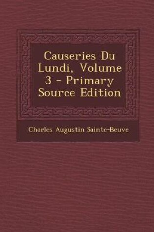 Cover of Causeries Du Lundi, Volume 3