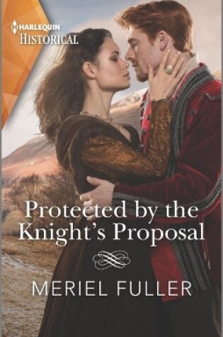 Cover of Protected by the Knight's Proposal