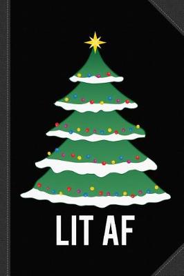 Book cover for Lit AF Christmas Tree Journal Notebook