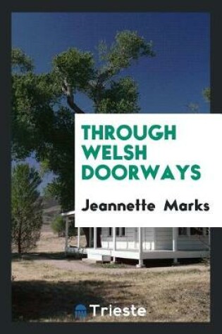 Cover of Through Welsh Doorways