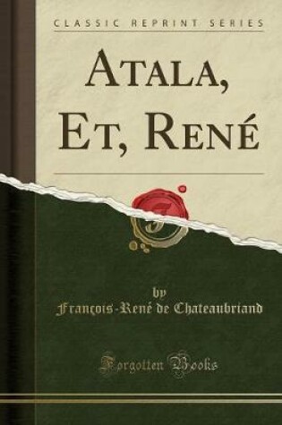 Cover of Atala, Et, Rene (Classic Reprint)