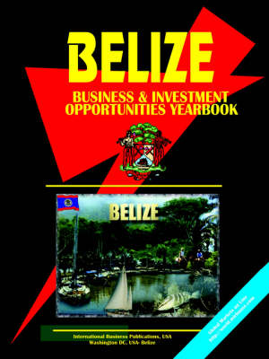 Cover of Belise Business and Investment Opportunities Yearbook