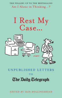 Book cover for I Rest My Case...