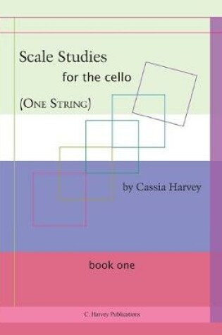 Cover of Scale Studies for the Cello (One String), Book One