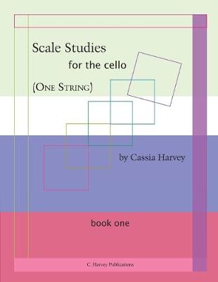 Book cover for Scale Studies for the Cello (One String), Book One