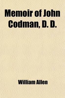 Book cover for Memoir of John Codman (Volume 4)