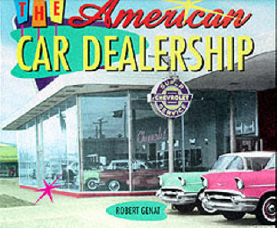 Book cover for The American Car Dealership