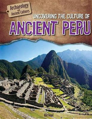 Book cover for Uncovering the Culture of Ancient Peru