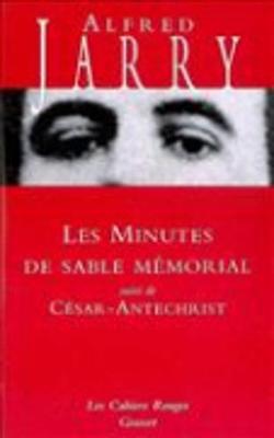 Book cover for Les minutes de sable memorial/Cesar-Antechrist