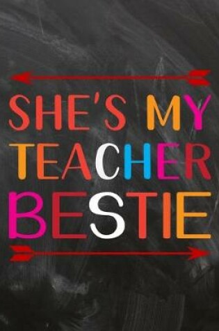 Cover of She's My Teacher Bestie