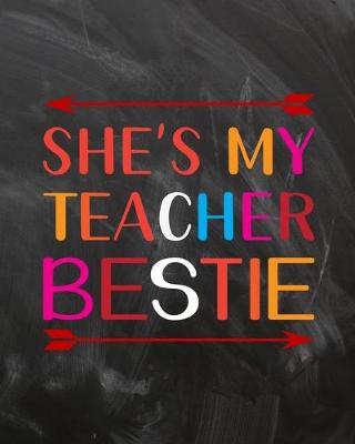 Book cover for She's My Teacher Bestie